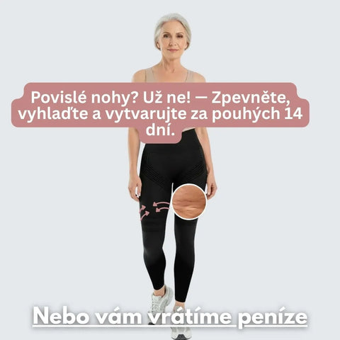 Pevnější, nohy za 14 — pro ženy, které už nechtějí dní, aby je povislá kůže brzdila.